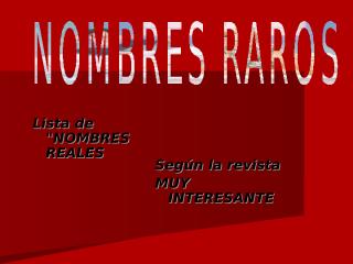 Nombres-Raros-Diapositivas.pps