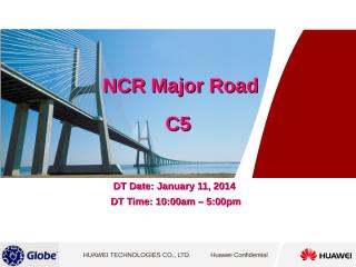 NCR Major Roads Otimization Report_C5 Route_Jan-21-2014.ppt